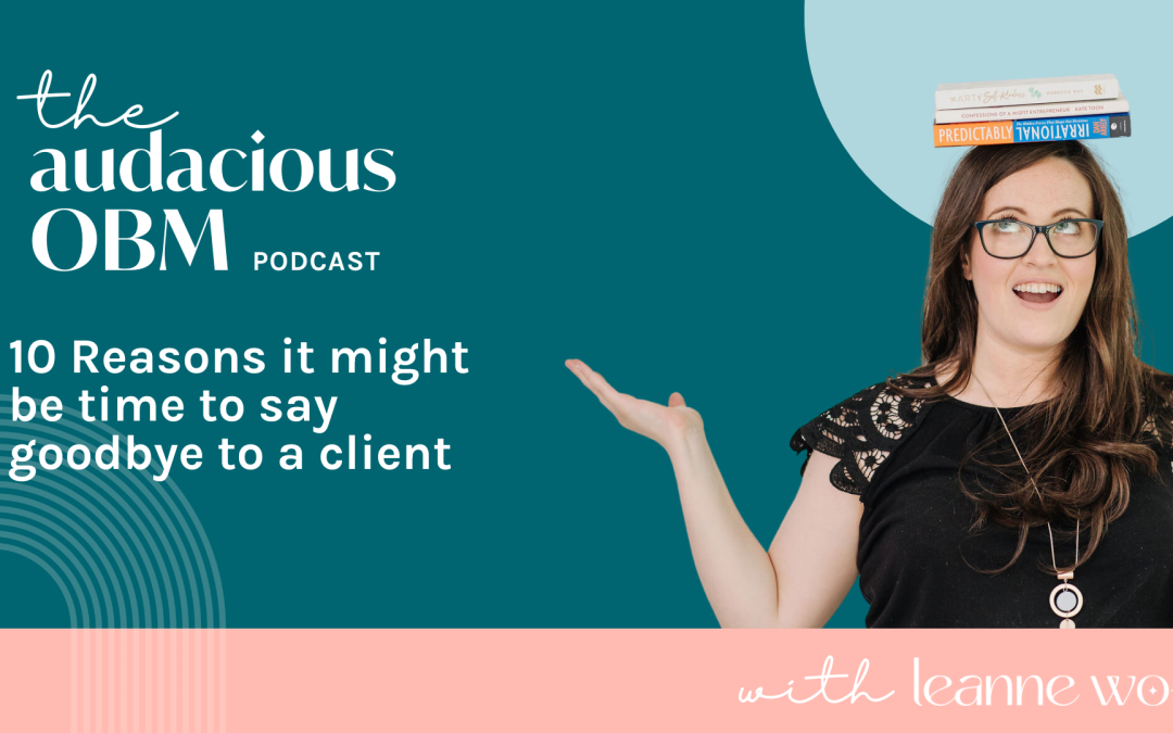 Fire your client with Leanne Woff
