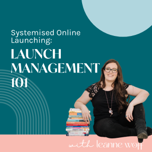 Systemised Online Launch Training - Launch Management 101